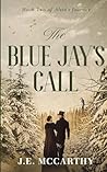 The Blue Jay's Call: Book Two of Alvin's Journey