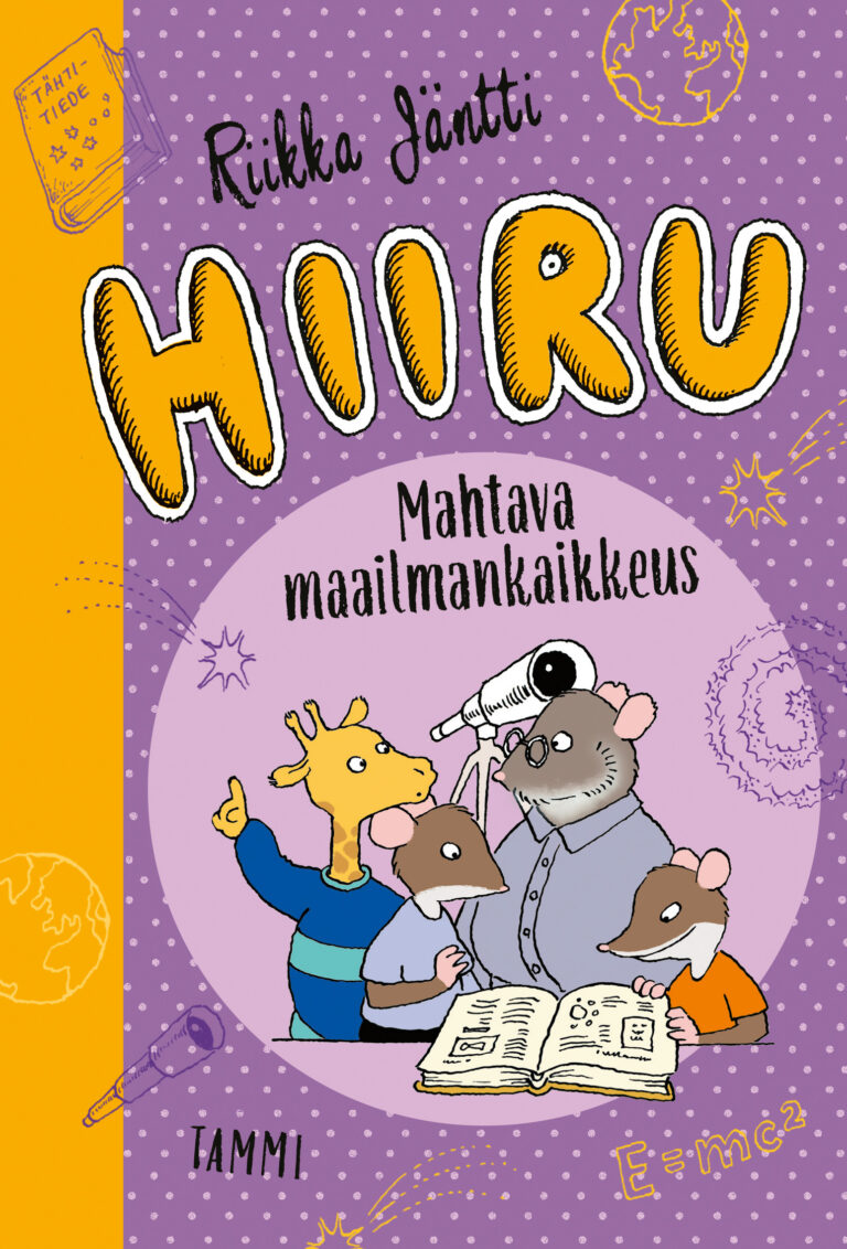 Mahtava maailmankaikkeus (Hiiru #2)