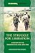The Struggle for Liberation: A History of the Rwandan Civil War, 1990-1994