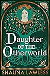 Daughter of the Otherworld