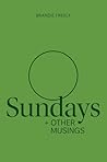 Sundays + Other M...
