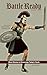 Battle Ready: Volume 4: Tak...