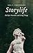 Storylife: On Epic, Narrative, and Living Things