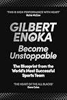 Become Unstoppable: The Blueprint from the World's Most Successful Sports Team