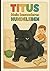 Titus - mein besonderes Hun...