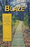 Blaze: A Journey ...