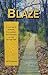 Blaze: A Journey of Solitude, Connection, and Discovery on the Ice Age Trail