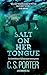 Salt on Her Tongue: A Kes Morris File (Kes Morris series, 2)