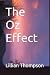 The Oz Effect