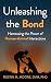 Unleashing the Bond: Harnessing the Power of Human-Animal Interactions