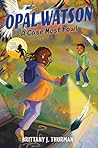A Case Most Fowl by Brittany J. Thurman A Case Most Fowl by Brittany J. Thurman