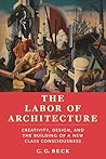 The Labor of Arch...