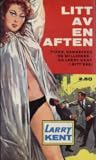 Litt av en aften by Larry Kent