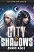 City & Shadows by Chris Ross City & Shadows by Chris Ross
