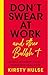 Don't Swear at Work: The Rule Breakers' Guide to Workplace Brilliance