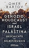 Genozid, Holocaust und Israel-Palästina