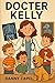 Doctor Kelly