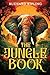 The Jungle Book: 1894 Class...