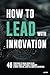 How to Lead with Innovation...