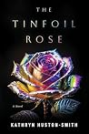 The Tinfoil Rose