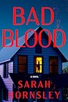 Bad Blood by Sarah Hornsley