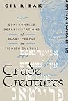 Crude Creatures: ...
