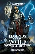 Legends of the Wolf: The Omnibus