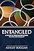 Entangled