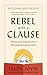 Rebel with a Clause: Tales and Tips from a Roving Grammarian