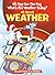 Oh Say Can You Say What's the Weather Today? All About Weather (The Cat in the Hat's Learning Library)