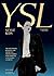 Yves Saint Laurent: Style I...