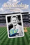 Bob Uecker: Wit a...