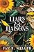 Liars and Liaisons (Deluxe Edition) (Monsters & Muses, 6)