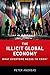 The Illicit Global Economy: What Everyone Needs To Know®