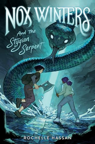 Nox Winters and the Stygian Serpent (Nox Winters Chronicles, #2)
