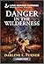 Danger in the Wilderness