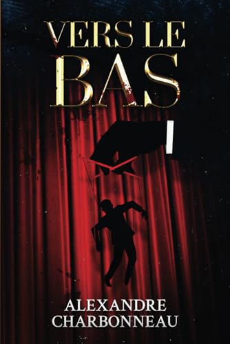 Vers le bas (French Edition)