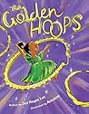 The Golden Hoops by Jen Hayes Lee