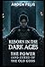 Reborn in the Dark Ages: Th...