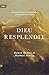 Dieu resplendit by Daniel Hames