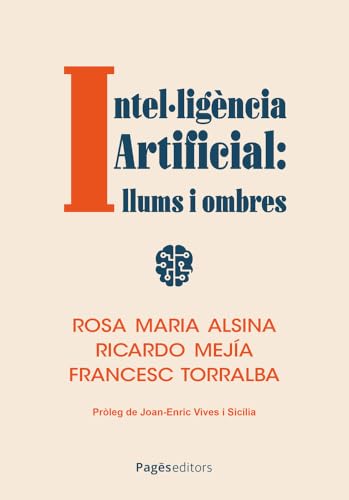 Intel·ligència Artificial: llums i ombres (Paperback)