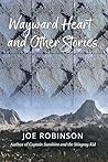 Wayward Heart and Other Stories