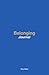 Belonging Journal by Rory Helart