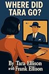 Where Did Tara Go?