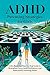 ADHD Parenting Strategies for Girls: A No-Nonsense, Step by Step Guide to Strengthen Focus, Build Confidence, and Make ADHD Parenting Easier