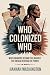 Who Colonized Who: When Inv...