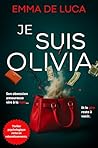 Je suis Olivia : ...