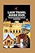 LAOS TRAVEL GUIDE 2025: The...