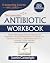The Essentials Antibiotic Workbook by Jasmin Cartwright