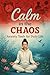 Calm in the chaos: Anxiety ...